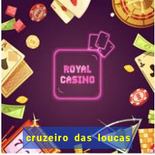 cruzeiro das loucas filme completo dublado topflix